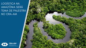 Read more about the article Programa Gestão & Tecnologia discute a Logística na Amazônia