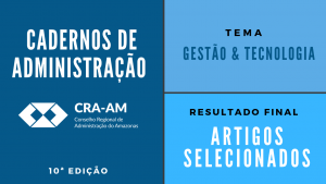 Read more about the article CRA-AM divulga os trabalhos selecionados para a Revista Cadernos de Administração 2019