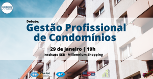 Read more about the article Debate: Gestão Profissional de Condomínios