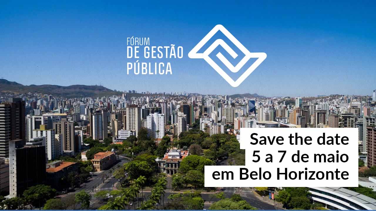 You are currently viewing Notícia CFA – Belo Horizonte sediará Fórum de Gestão Pública