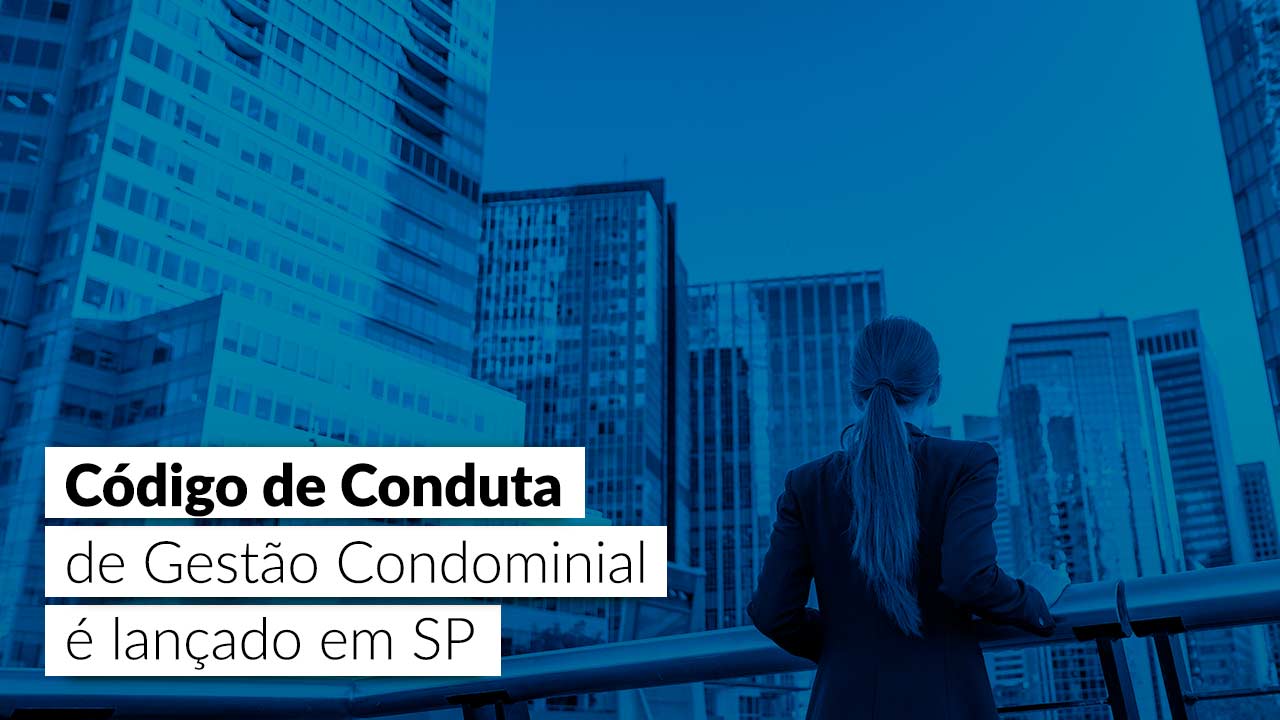 You are currently viewing Sistema CFA/CRAs – Código de Conduta de Gestão Condominial: uma novidade interessante