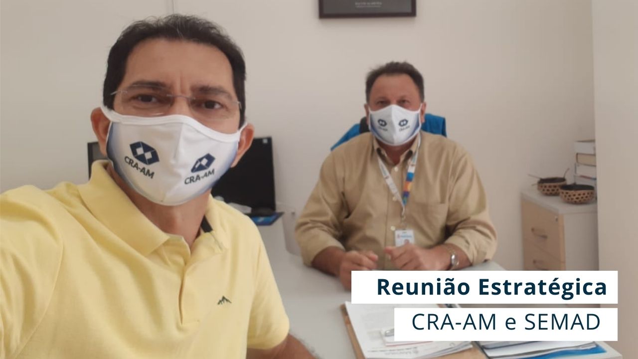 Read more about the article Reunião tem como intuito aproximar o CRA-AM dos profissionais que atuam na pasta administrativa municipal