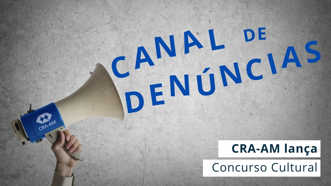 Read more about the article Concurso aberto aos profissionais e estudantes da área irá definir nome do canal de denúncias on-line do CRA-AM