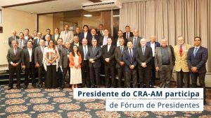 Leia mais sobre o artigo Presidentes do Sistema CFA/CRAs estiveram reunidos em Brasília para o último Fórum de 2022