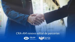 Read more about the article Edital é voltado para pessoas jurídicas que desejam ofertar benefícios/descontos aos registrados no CRA-AM