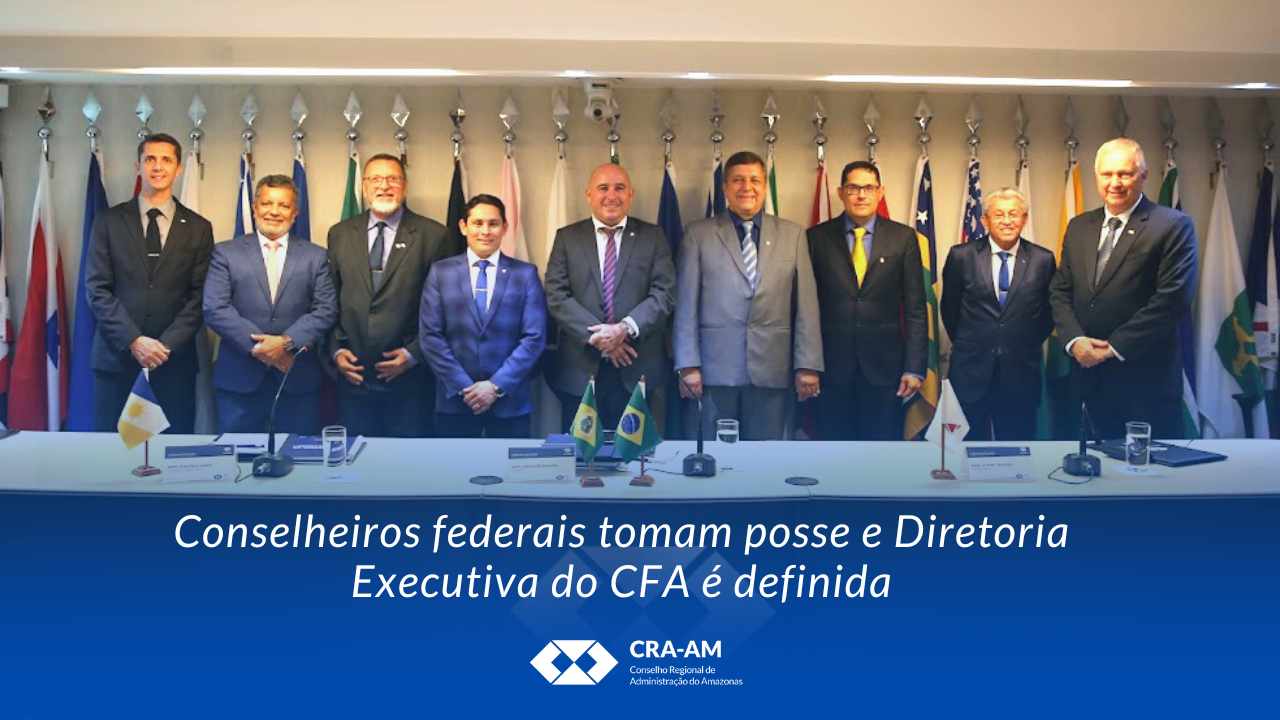 Read more about the article Solenidade que empossou representante do Amazonas no CFA contou com a presença do Presidente do CRA-AM