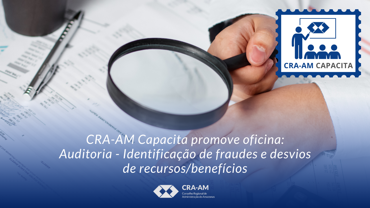 Leia mais sobre o artigo Edição visa a orientar e treinar quanto aos métodos de detecção de fraudes e aprimorar processos de gestão existentes, nas áreas a serem auditadas