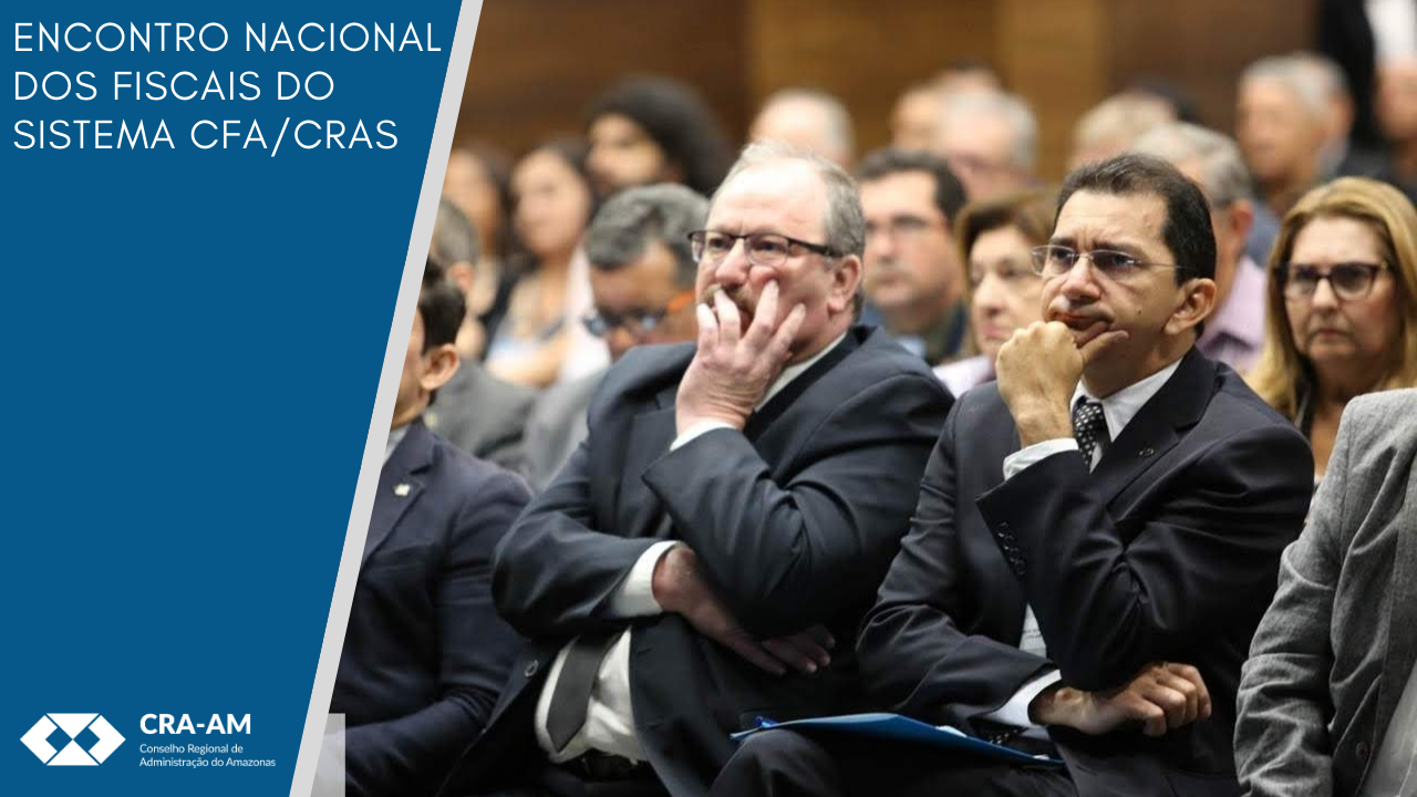 No momento você está vendo CRA-AM participa de encontro nacional de fiscais em Brasília