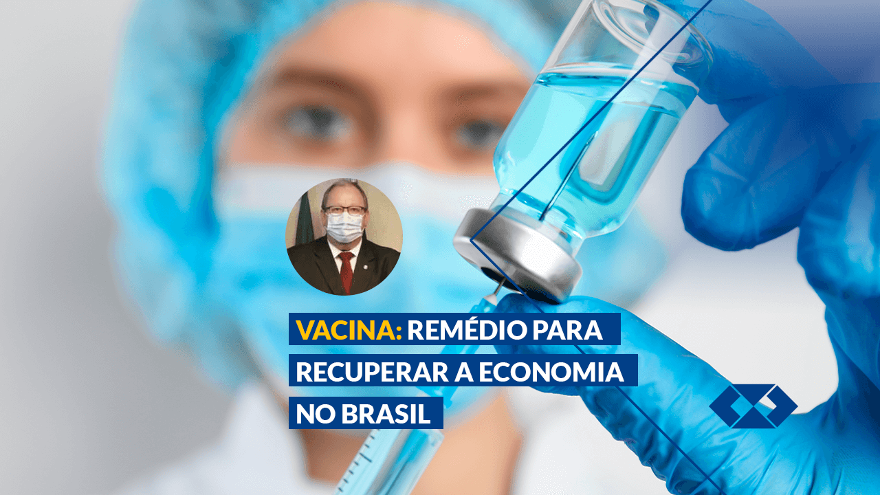 No momento você está vendo Retomada econômica no Brasil depende do imunizante contra a Covid-19
