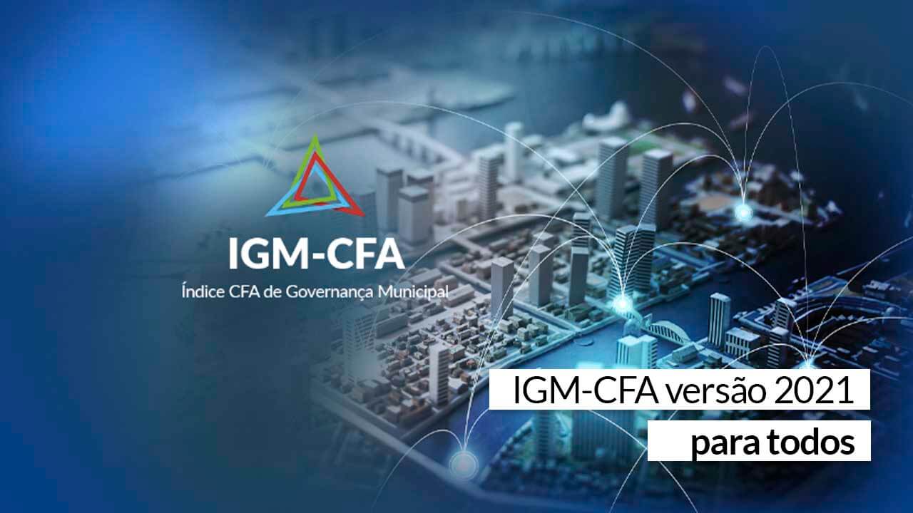 No momento você está vendo Dados de 2021 do IGM-CFA são abertos ao público