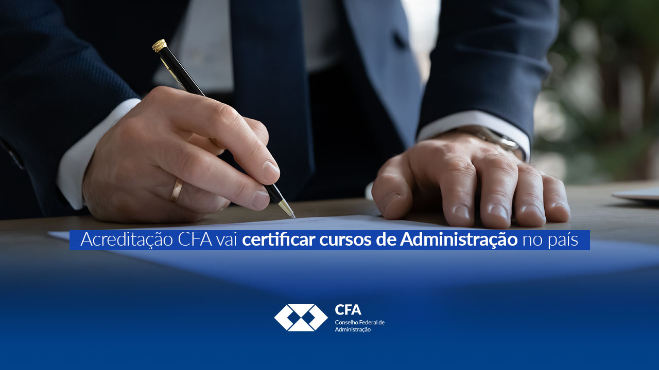 No momento você está vendo Acreditação CFA vai certificar cursos de Administração no país