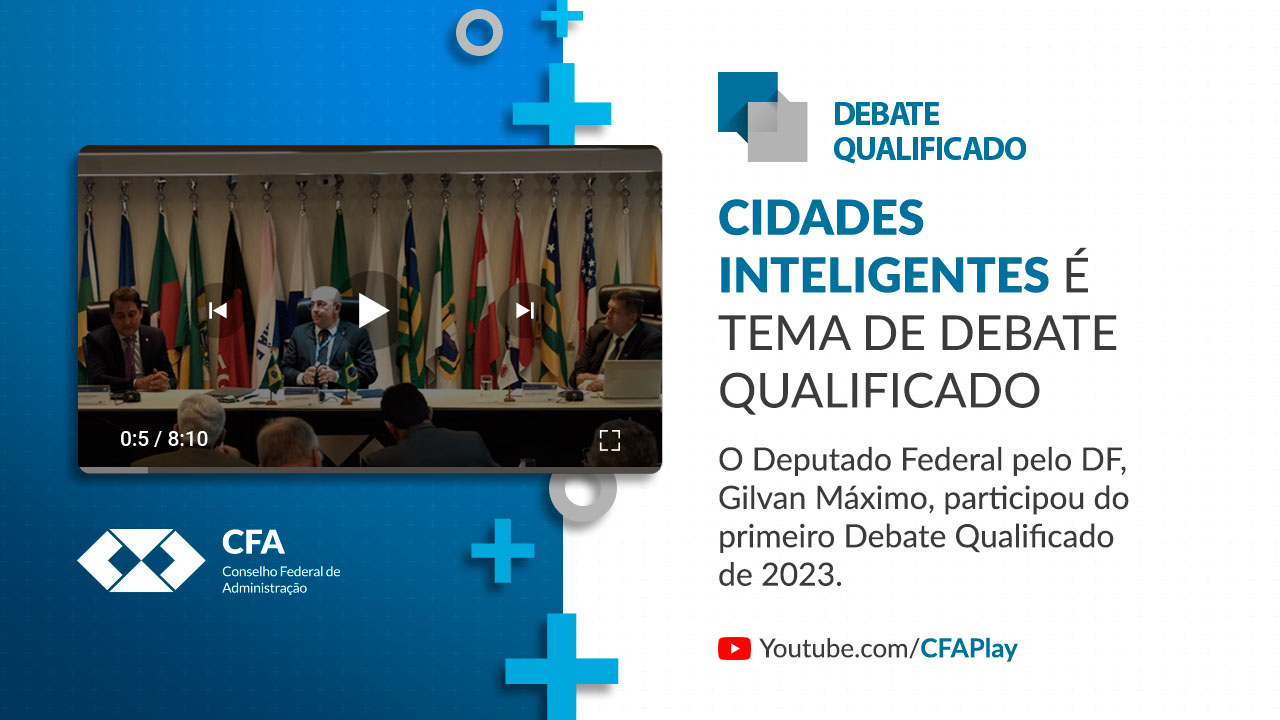Leia mais sobre o artigo Cidades inteligentes é tema do Debate Qualificado promovido pelo CFA