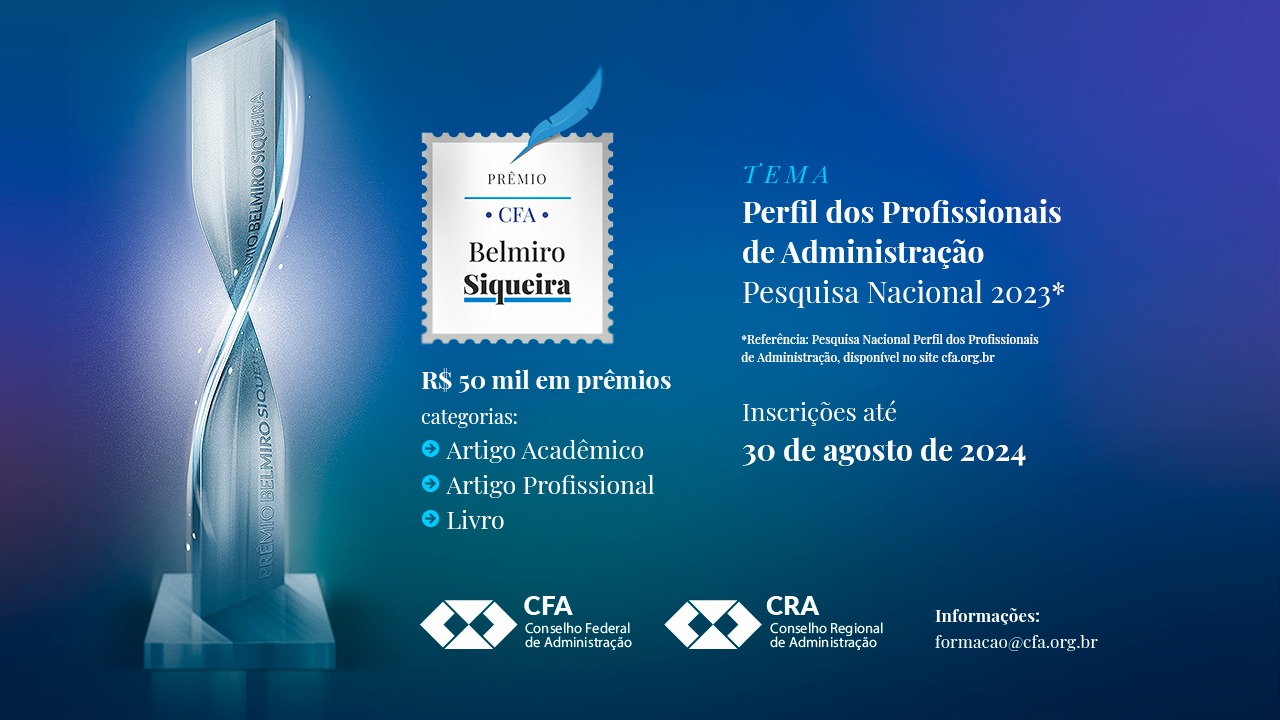 Você está visualizando atualmente Prêmio CFA “Belmiro Siqueira” 2024 oferecerá mais de R$ 50 mil em prêmios