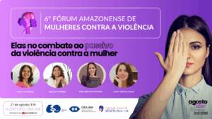 Leia mais sobre o artigo Fórum traz um importante alerta sobre a omissão por parte da sociedade em casos de violência contra a mulher