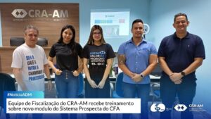 Leia mais sobre o artigo FISC visa aprimorar ações de fiscalização do CRA-AM, garantindo a conformidade e a defesa das prerrogativas da área