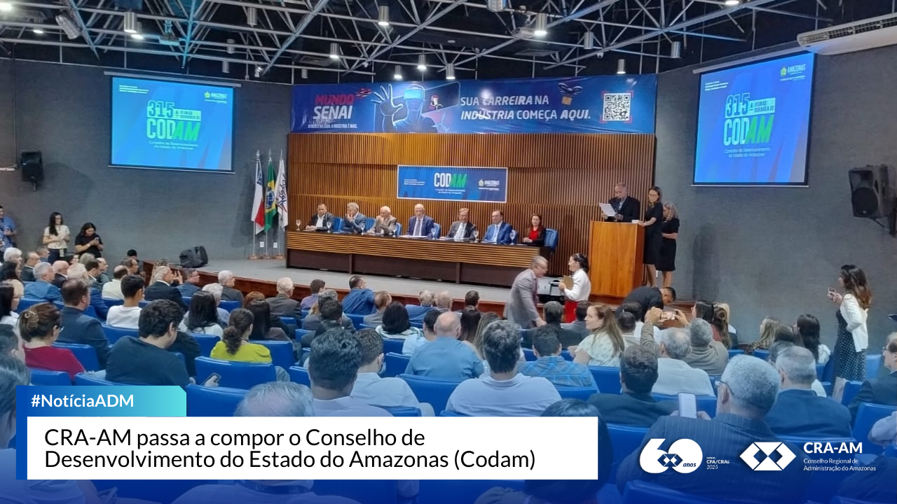 No momento, você está visualizando Posse ocorreu durante 315ª reunião ordinária do Codam, tornando o Presidente do CRA-AM um dos novos membros do colegiado