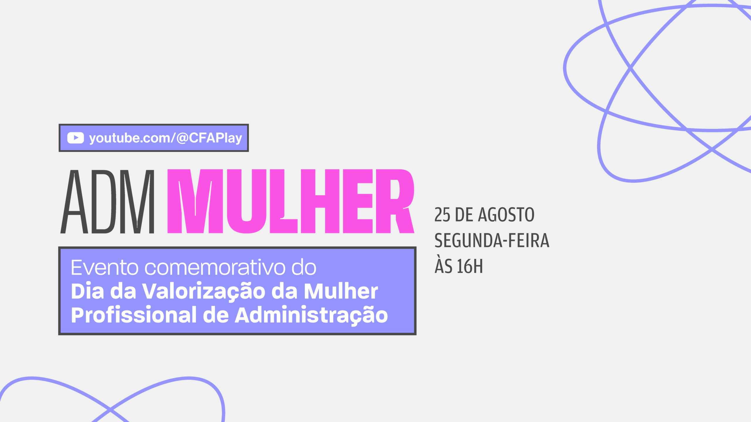No momento, você está visualizando CFA realiza live em homenagem ao Dia da Valorização da Mulher Profissional de Administração