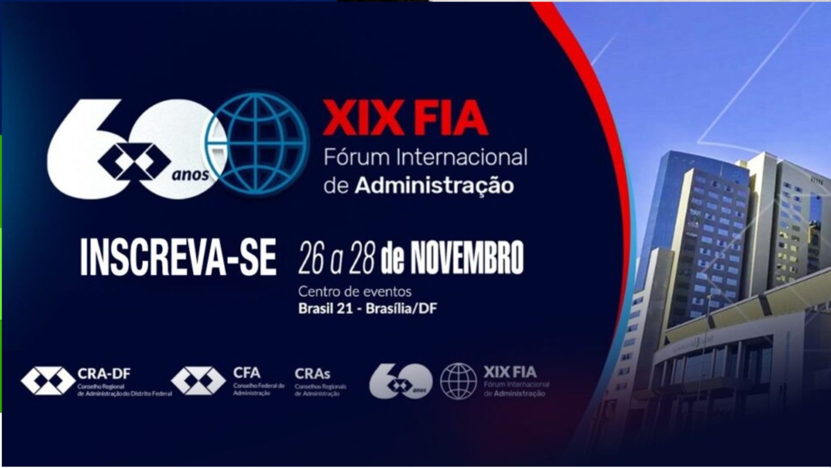No momento, você está visualizando Inscrições abertas para o XIX Fórum Internacional de Administração – FIA 2025