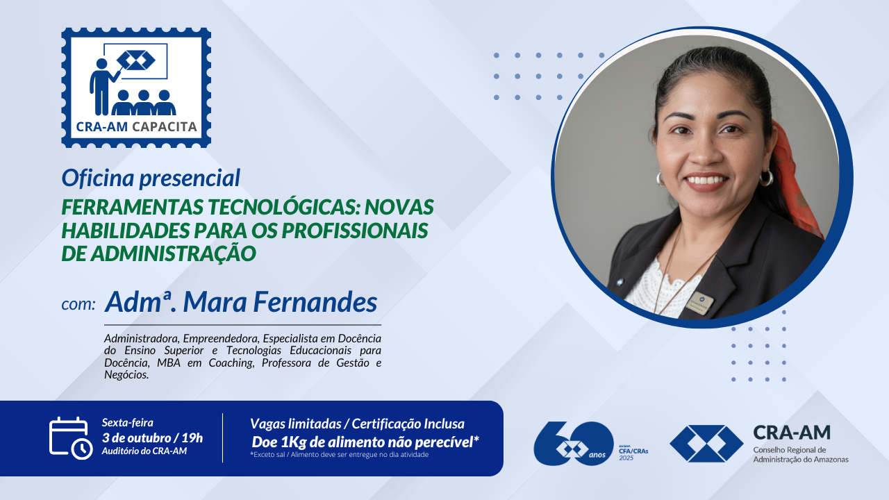Leia mais sobre o artigo Oficina – Ferramentas tecnológicas: novas habilidades para os Profissionais de Administração
