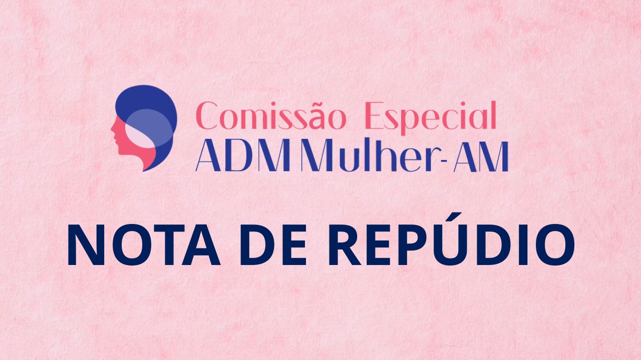 No momento, você está visualizando Repúdio às declarações proferidas por vereadora do município de Borba