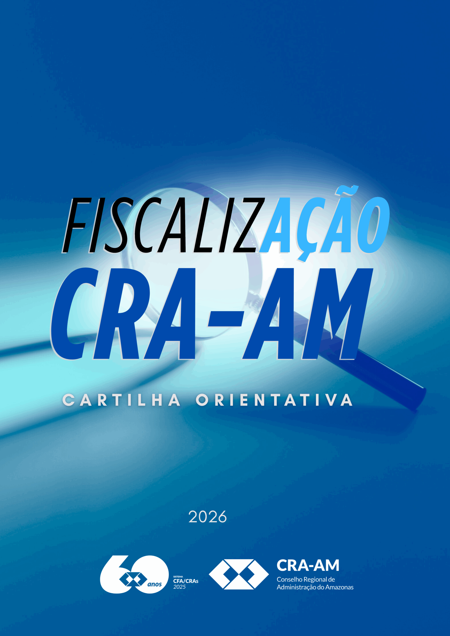 Leia mais sobre o artigo Cartilha Orientativa – Fiscalização CRA-AM