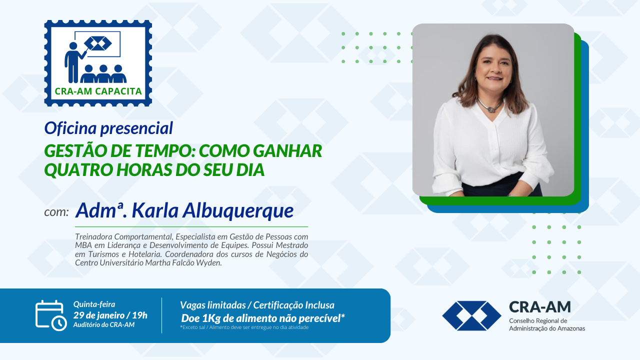 No momento, você está visualizando Oficina – Gestão de Tempo: Como ganhar quatro horas no seu dia