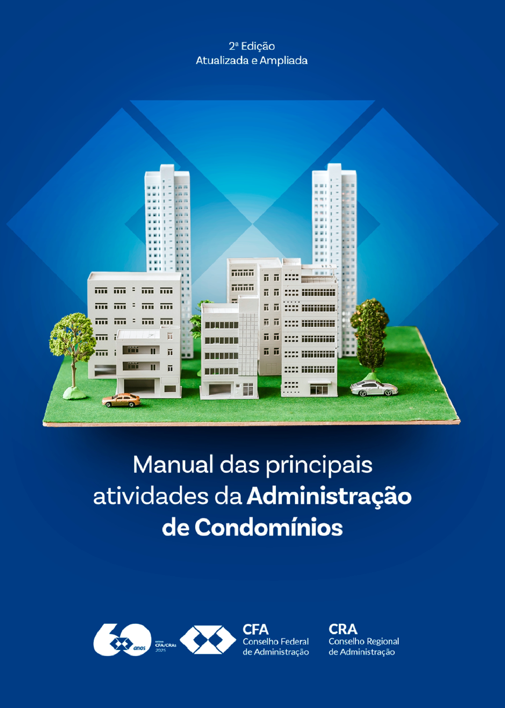 Leia mais sobre o artigo  Manual das Principais Atividades da Administração de Condomínios
