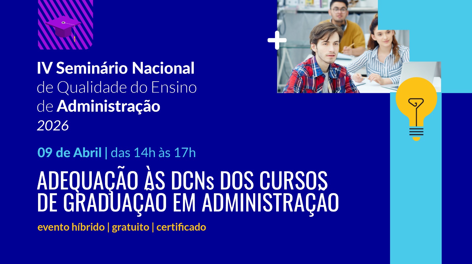 No momento, você está visualizando Seminário debaterá futuro das matrizes curriculares dos cursos de ADM no Brasil