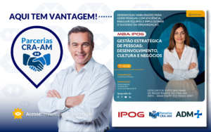 Leia mais sobre o artigo Parceria CRA-AM / MBA em Gestão Estratégica de Pessoas: Desenvolvimento, Cultura e Negócios do IPOG