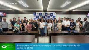 Leia mais sobre o artigo Representantes de doze instituições de ensino participam da 25ª edição do ECAD