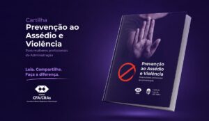 Leia mais sobre o artigo Combate ao assédio e à violência contra a mulher no trabalho ganha reforço com cartilha