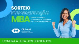 Leia mais sobre o artigo Saiu o resultado do sorteio de bolsas do CRA-AM