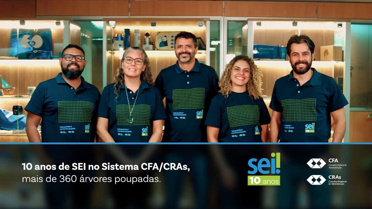 Leia mais sobre o artigo SEI completa 10 anos e consolida transformação digital no Sistema CFA/CRAs