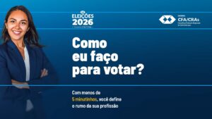 Leia mais sobre o artigo Eleições do Sistema CFA/CRAs: passo a passo orienta profissionais na hora de votar